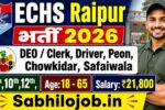 ECHS Raipur Recruitment 2026