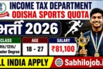 Income Tax Department Odisha Sports Quota Recruitment 2026