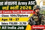 ASC Centre South Bangalore Recruitment 2026