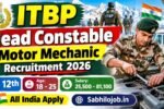 ITBP Head Constable Motor Mechanic Recruitment 2026
